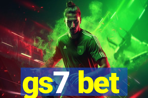 gs7 bet