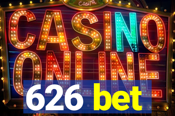 626 bet