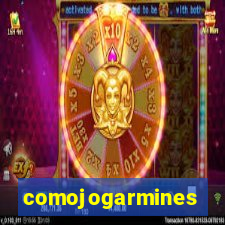 comojogarmines