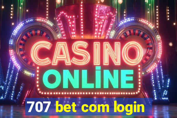 707 bet com login