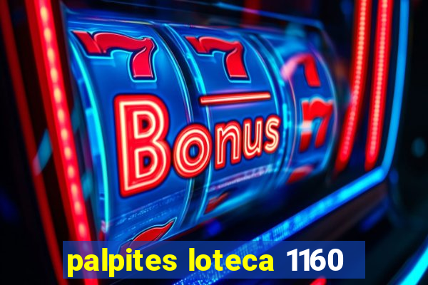 palpites loteca 1160
