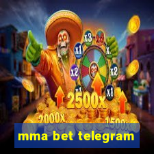 mma bet telegram