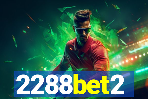 2288bet2