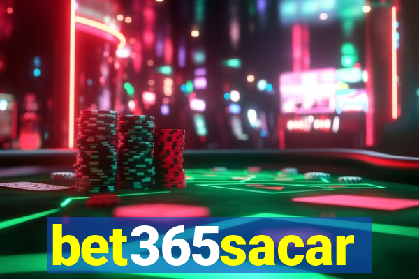 bet365sacar