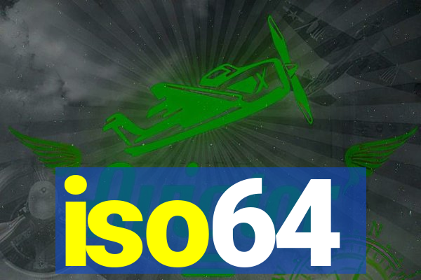 iso64