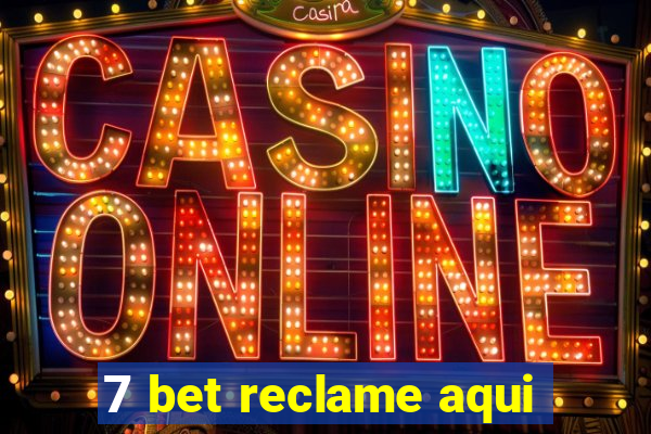 7 bet reclame aqui