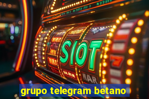 grupo telegram betano