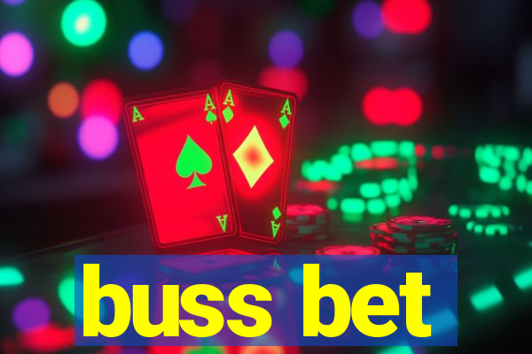 buss bet
