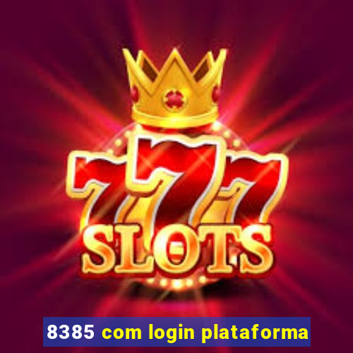 8385 com login plataforma