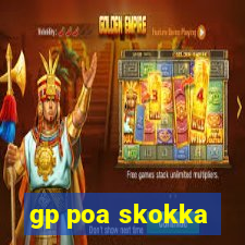 gp poa skokka