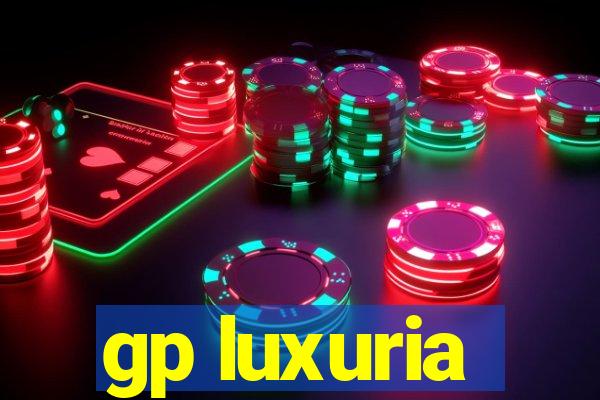 gp luxuria