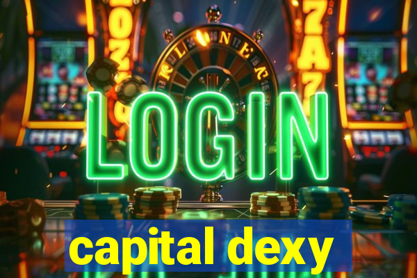 capital dexy