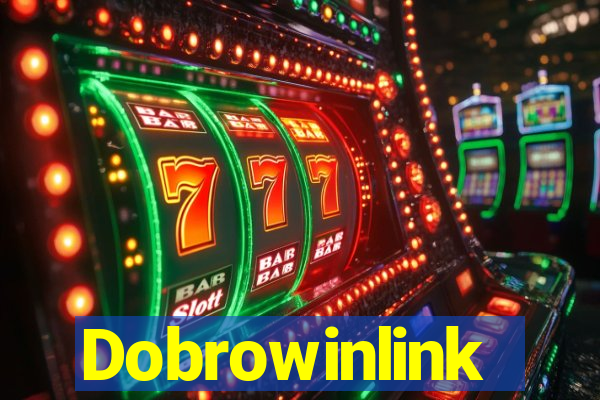 Dobrowinlink