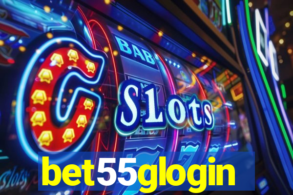 bet55glogin