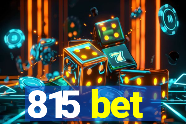 815 bet
