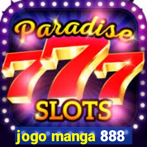 jogo manga 888