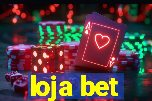 loja bet