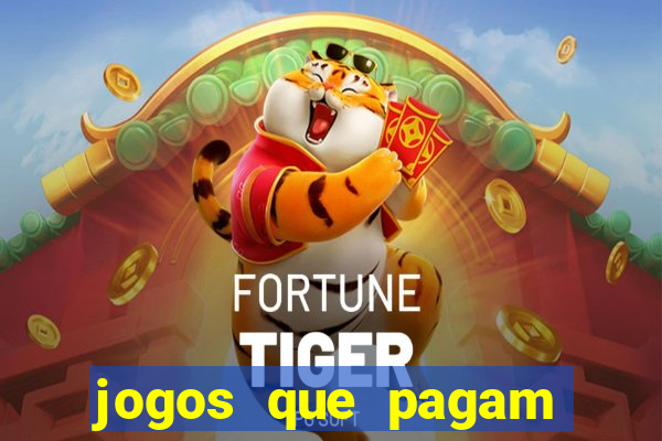 jogos que pagam dinheiro no pix de verdade