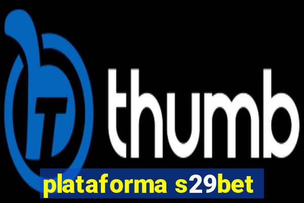 plataforma s29bet
