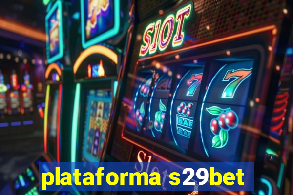 plataforma s29bet