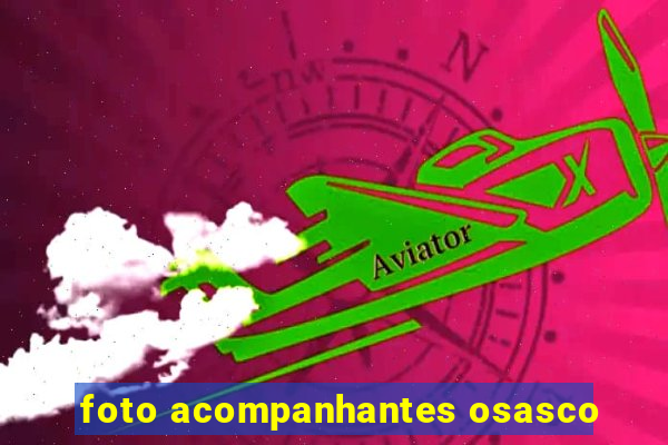 foto acompanhantes osasco
