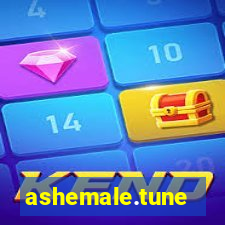 ashemale.tune