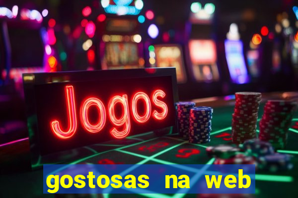 gostosas na web cam ao vivo