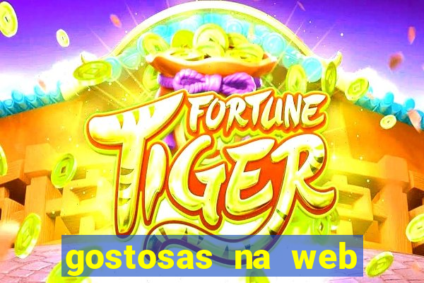 gostosas na web cam ao vivo