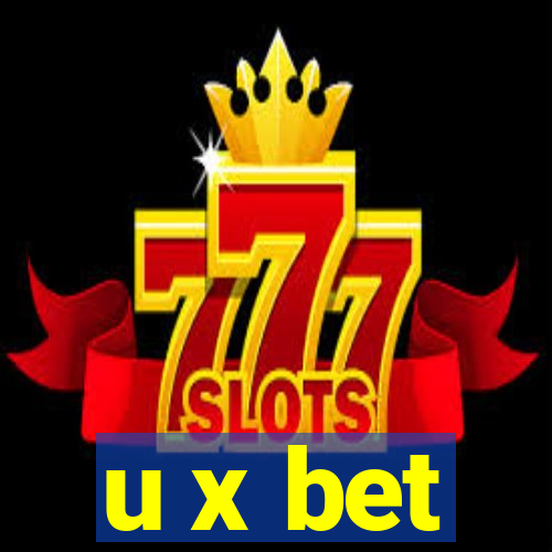 u x bet
