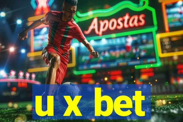 u x bet