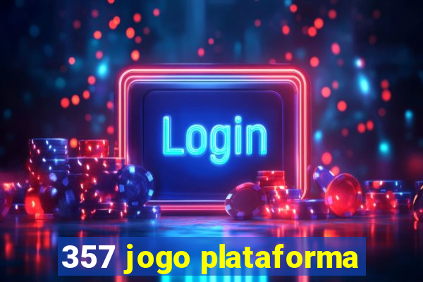 357 jogo plataforma
