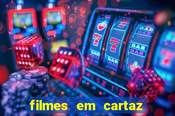 filmes em cartaz no macapá shopping