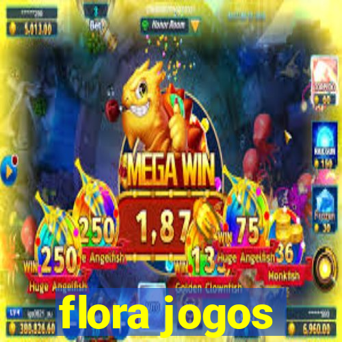 flora jogos