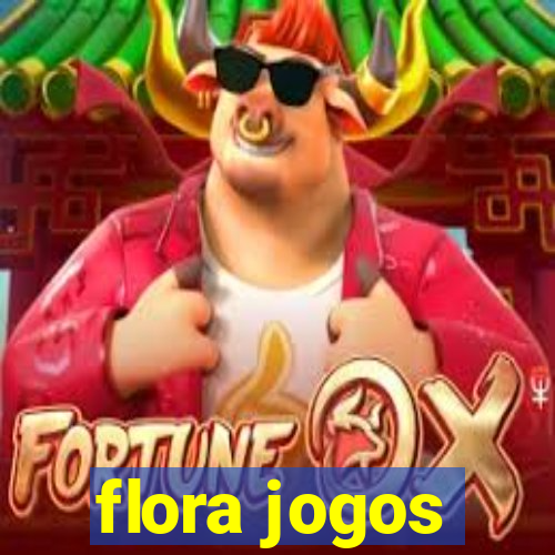 flora jogos