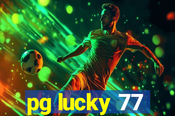 pg lucky 77