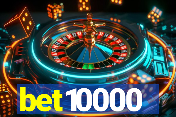 bet10000