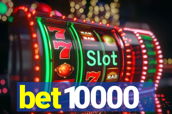 bet10000
