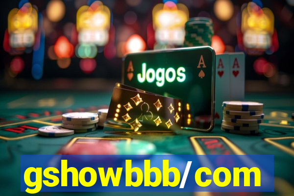 gshowbbb/com