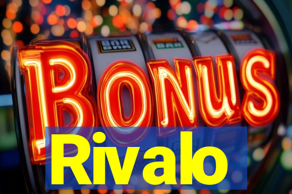 Rivalo