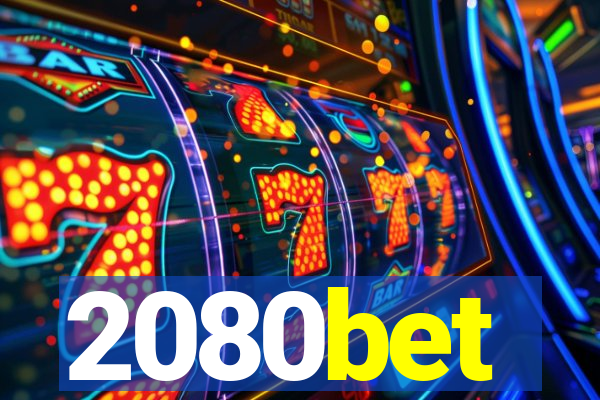 2080bet