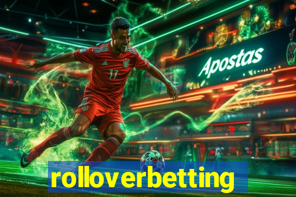 rolloverbetting