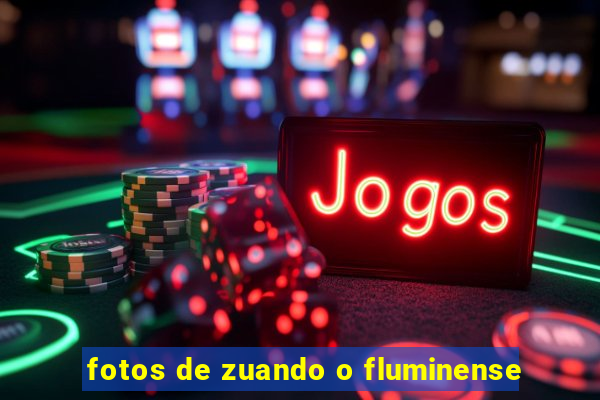 fotos de zuando o fluminense