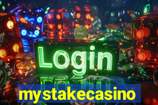 mystakecasino