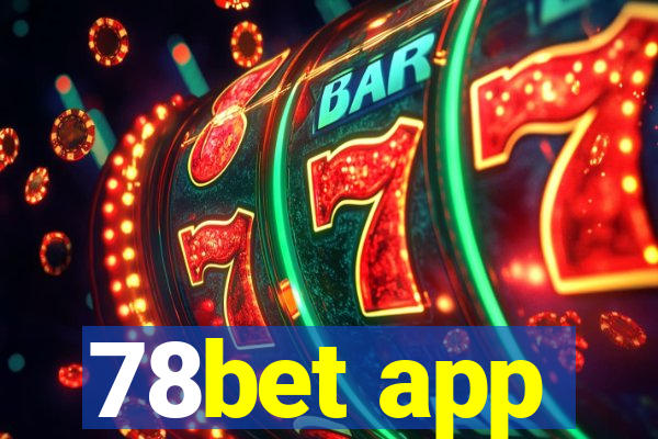 78bet app