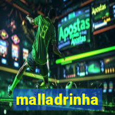 malladrinha