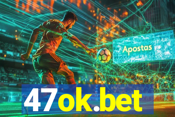 47ok.bet