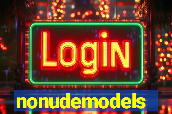 nonudemodels