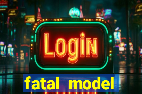 fatal model barreiras bahia