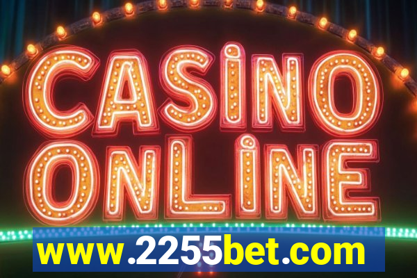 www.2255bet.com