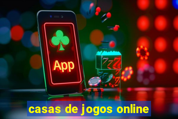 casas de jogos online